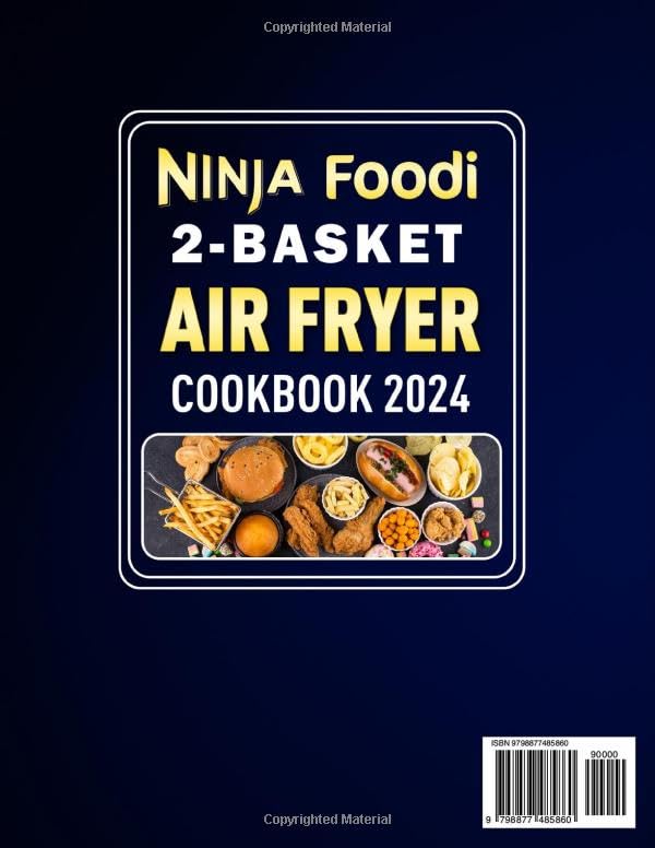 Ninja Foodi 2-Basket Air Fryer Cookbook 2024: 1500 Days Effortless, Quick & Delicious Recipes to Master the Art of Dual Zone Air Frying for Beginners Incl. 4-Week Meal Plan (Color Edition)