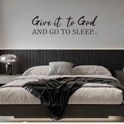 PLIGREAT Give it to God Quotes Wall Decals Go to Sleep Wall Stickers Vinyl Art Murals Motivational Peel and Stick Art Decal for Bedroom Living Room Home Decor DIY Background Decoration