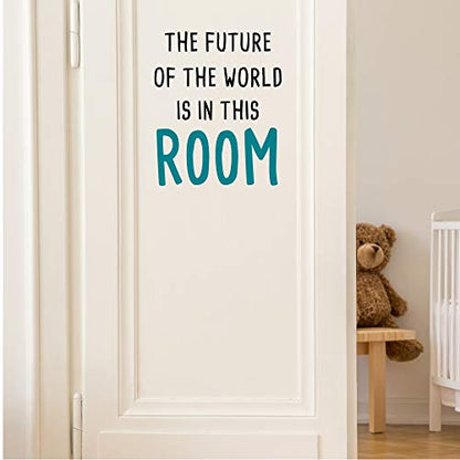 The Fulture of The World is in This Room-Inspirational Quotes Wall Decals-Vinyl Stickers for Bedroom Living Room School Office Home Decor