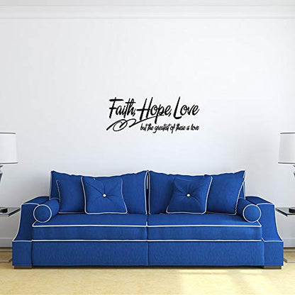 Faith Hope Love but The Greatest of These is Love - 1 Corinthians 13:13 Christian Quotes Religious D?cor Inspiring Home Decoration Sticker Pure Black Vinyl Wall Decal