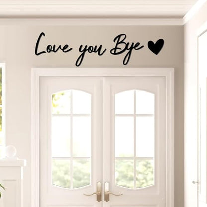 Love You Bye Sign Entryway Decor Wooden Above Door Decoration Decals Peel and Stick Home Family Wall Stickers Decor Entryway Wall Art Sign Black Love Wall Art for Farmhouse Kitchen Living Room Gift