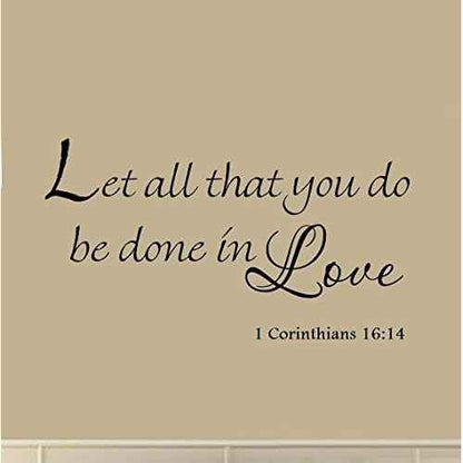 Let All That You Do Be Done in Love 1 Corinthians 16:14 Vinyl Wall Art Religious Faith Home Decal Decor Christian Quote Bible Scripture Wall Decals