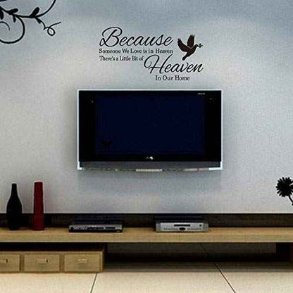 Because Someone We Love is in Heaven There's a Little Bit of Heaven in Our Home Dove Olive Branch