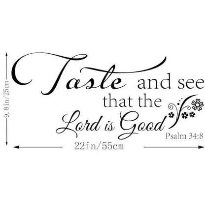 Taste and See That The Lord is Good Psalm 34:8 - Vinyl Wall Decal Stickers Bible Verse Quotes Christian Motto Home D?cor