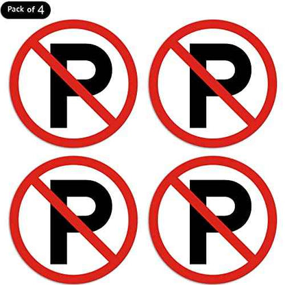 dealzEpic - No Parking Sign - Self Adhesive Peel and Stick Waterproof Warning Vinyl Decal - 3.94 inches in Diameter | Pack of 4 Pcs