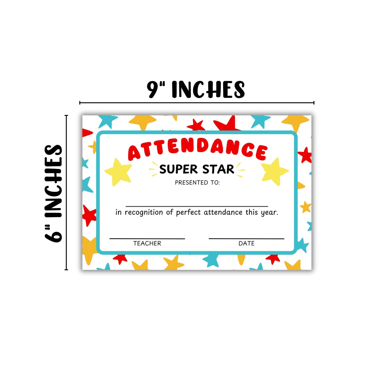 Certificate of Perfect Attendance 30pk 6x9” Cardstock Student End of Year Awards from Teachers Star Background School Attend Never Missed a Day