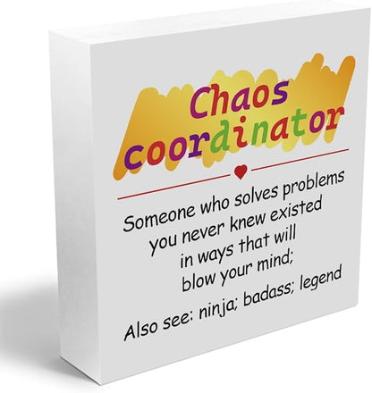 Chaos Coordinator Gifts Wooden Box Sign Wall Decor Wooden Plaque Sign Thank You Gifts for Coworker Employee Leader Manager Office Living Room Bedroom Home Decor Desk Shelf Table Decor Retirement Gifts