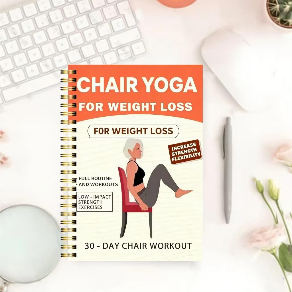30-Day Chair Yoga Weight Loss Planner – 15-Minute Daily Routine Log with Illustrated Poses & Progress Tracker for Seniors & Beginners, Spiral-Bound Home Fitness Journal，(5.5x8.3 Inch, Orange)