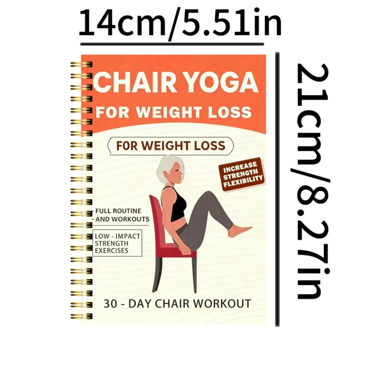 30-Day Chair Yoga Weight Loss Planner – 15-Minute Daily Routine Log with Illustrated Poses & Progress Tracker for Seniors & Beginners, Spiral-Bound Home Fitness Journal，(5.5x8.3 Inch, Orange)