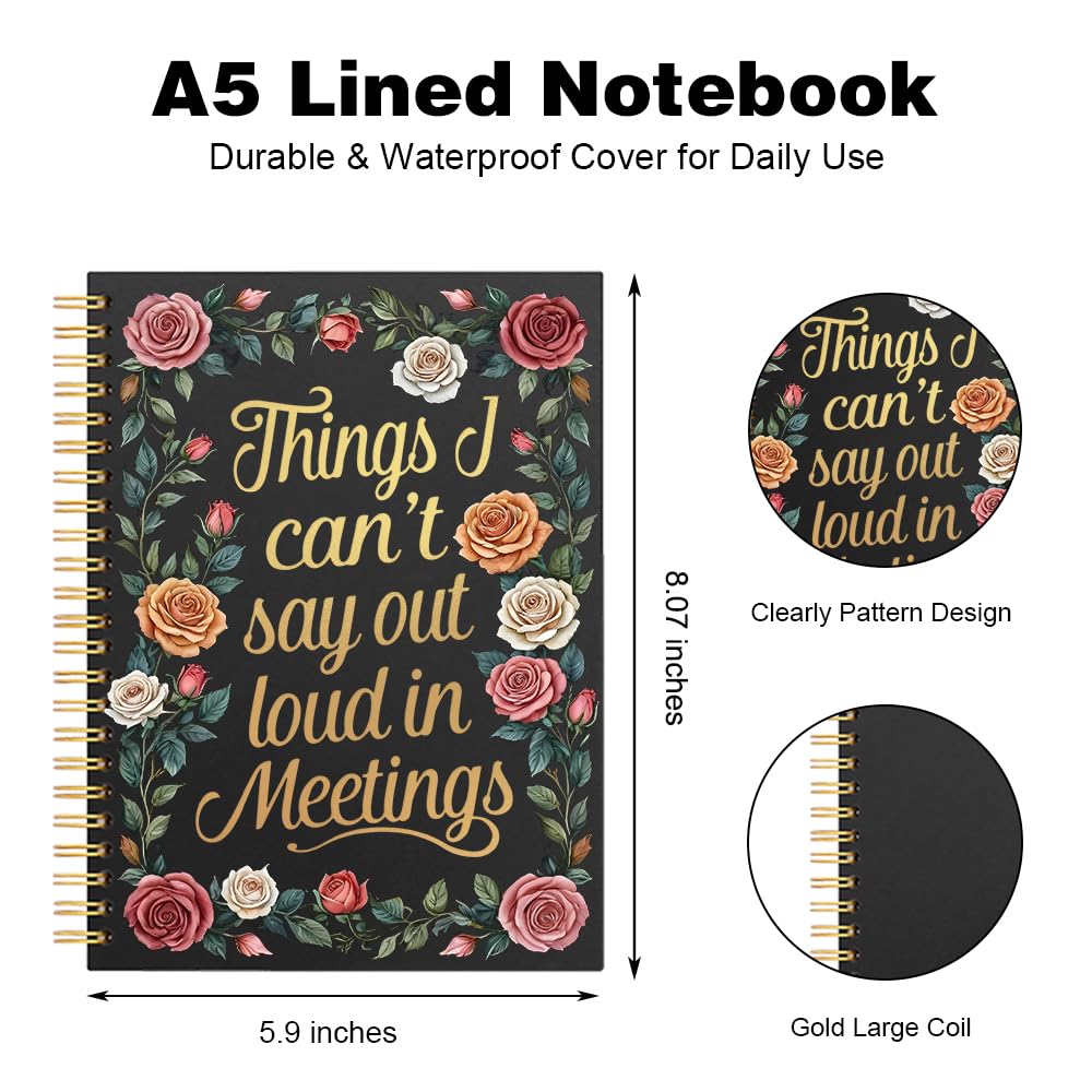 Vgrti Things I Can't Say Out Loud in Meetings Spiral Notebook, Funny Floral Work Notebook for Women, Work Humor Gifts for Coworkers, Sarcastic Gag Office Gifts for Boss Lady Leaders Friends Employees