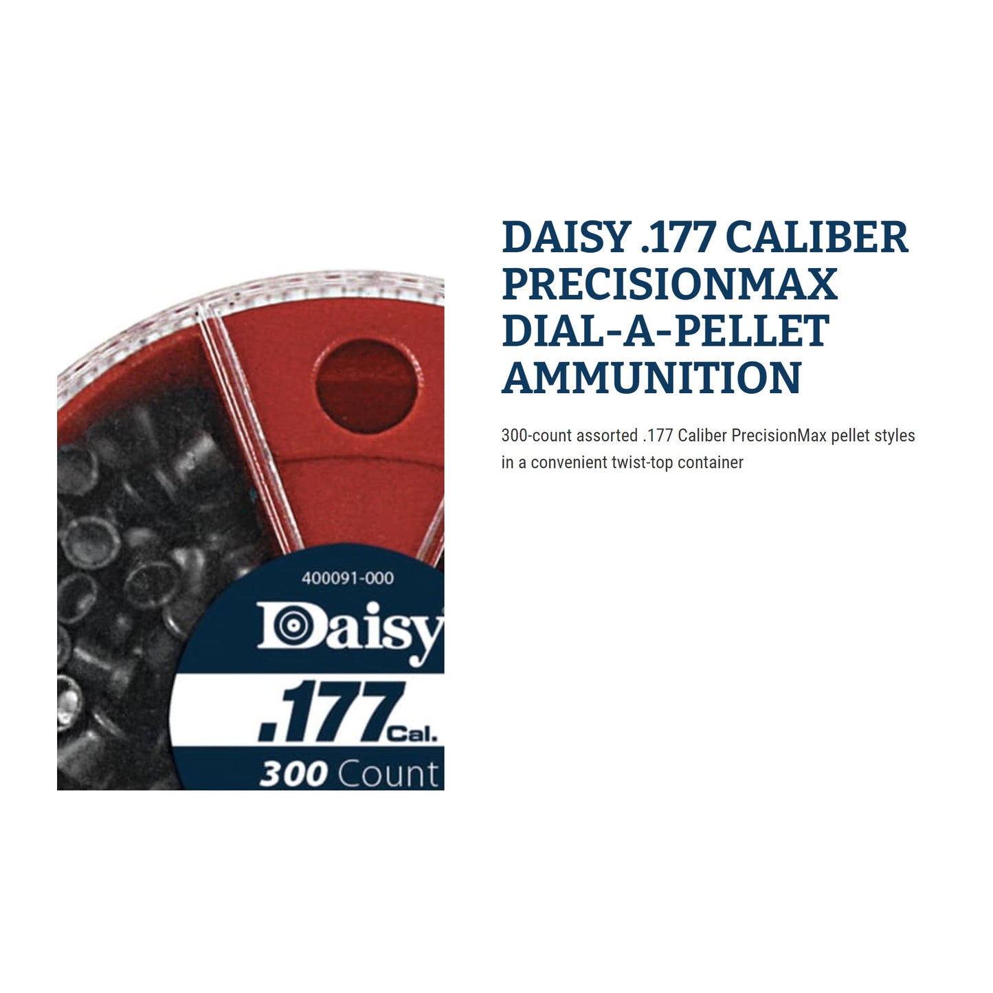 Daisy, Dial-A-Pellet .177 Cal, 300ct, 300-Count Assorted .177 Caliber, Precisionmax Pellet Styles in A Convenient Twist-Top Container, 987781-406