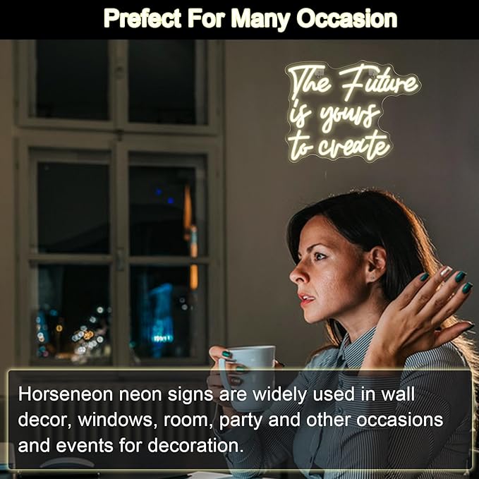 Horseneon The Future is Yours to Create Neon Led Sign, Letters Neon Signs for Wall Decor, Warm White Neon Light Sign with USB Powered for Bedroom, Windows, Living Room, Office, Children's Room