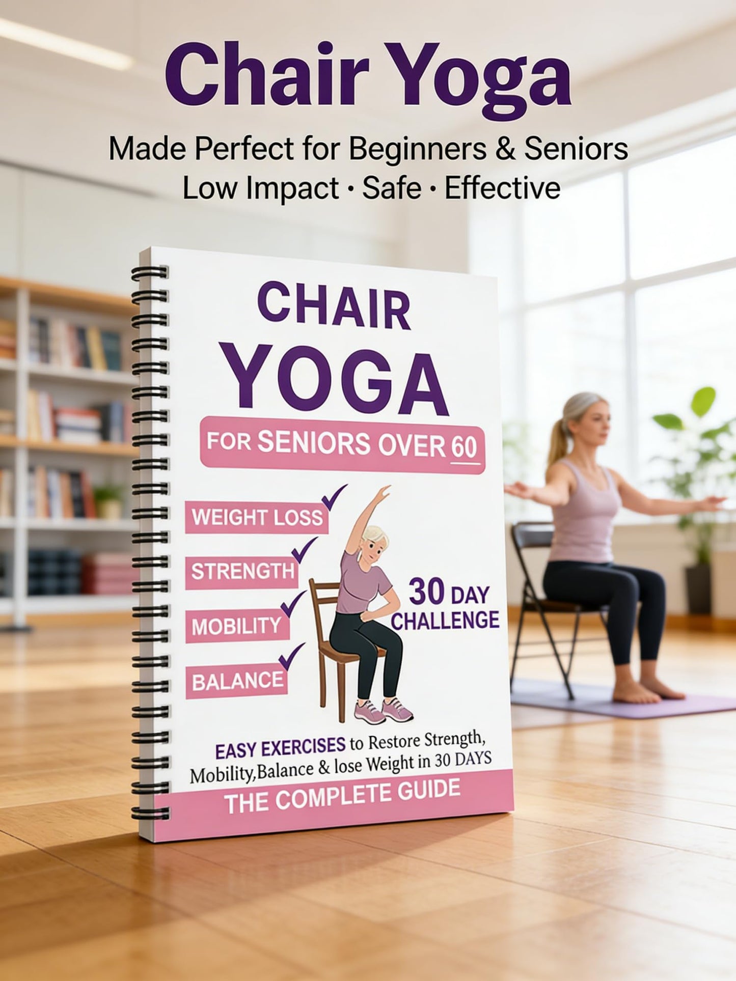 Chair Yoga Book for Seniors, Pink and White Cover Exercise Chart with Gentle Poses, Chair Workouts for Weight Loss and Balance for Elderly Beginners
