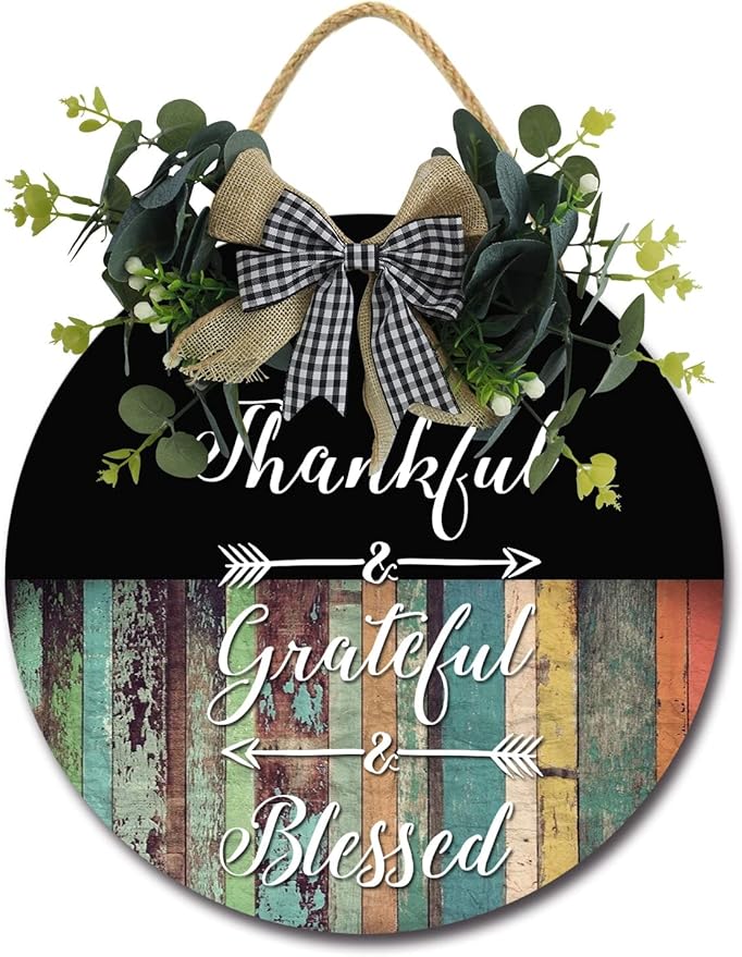 Thankful & Grateful & Blessed Front Door Sign Funny Wreaths Hanging Wooden Plaque Decoration Round Rustic Wood Farmhouse Porch Decor for Home Front Door Decor, 12 x 12 Inch