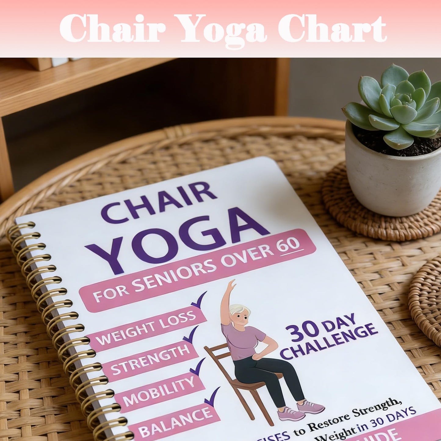 Chair Yoga Chart with 38-Page Guide, 30-Day Challenge, Chair Yoga Chart for Seniors Over 60, Exercise Book for Seniors Over 60 Beginner