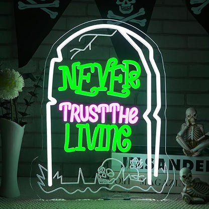 Never Trust The Living Neon Sign Halloween LED Sign for Window Dimmable USB Powered Tombstone Light for Wall Decor Light Up Halloween Signs for Room Bar Secrets Spooky House Decor