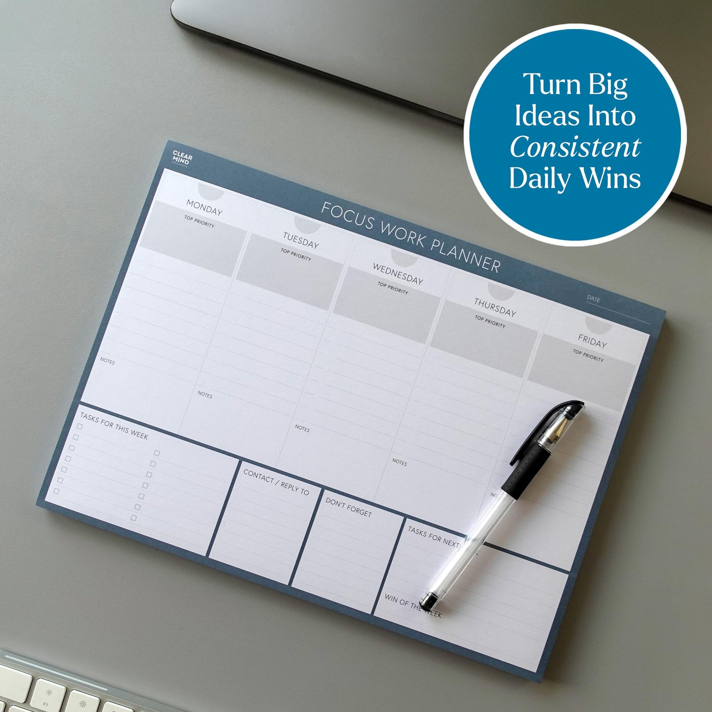 Clear Mind Concepts Focus Work Planner - Weekly Productivity Desk Organizer, 52 Undated Tear-Off Sheets, Mon-Fri Layout, 11.7” x 8.3” - Track Priorities, Tasks, Notes & Goals for Office & Remote Work