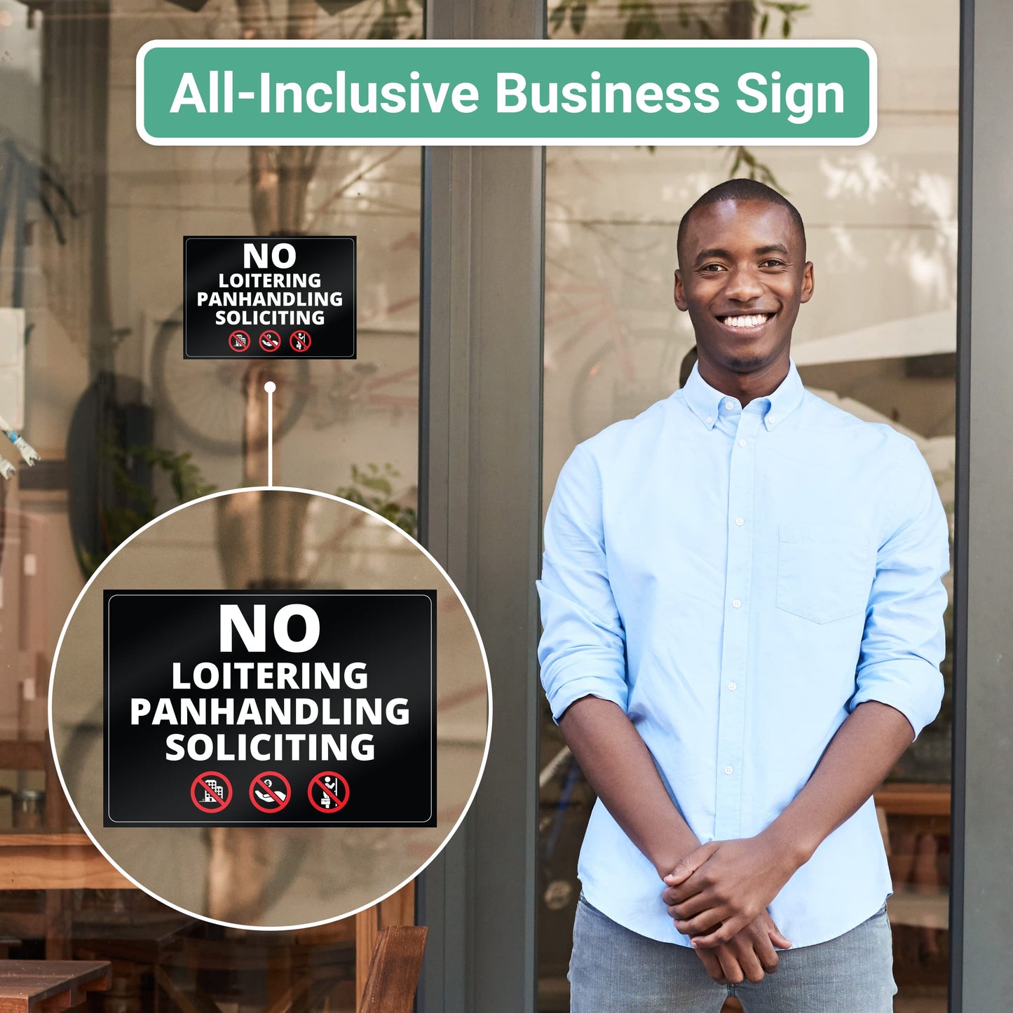 Super Sticky, 3 in 1 Design, No Soliciting, No Loitering and No Panhandling Sticker With Infographics, Weatherproof for Indoor or Outdoor Use, 5in x 7in Size is Perfect Sign for any Business or Office