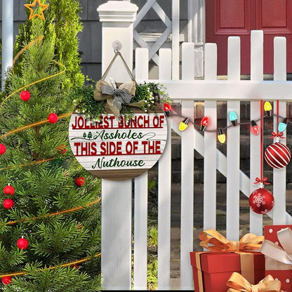 Christmas Door Sign Jolliest Bunch of A-holes Door Sign Wooden This Side of The Nuthouse Front Door Hanger Sign Holiday Welcome Door Decoration Winter Wreath Home Decor 12 inch