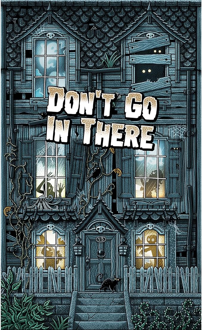 Don't Go in There Board Game - Haunted House Adventure Game Strategy Game for Kids &amp Adults Ages 14+ 2-5 Players 30 Minute Playtime Made by R2i Games